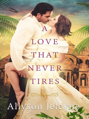 cover image of A Love That Never Tires (Linley & Patrick #1)